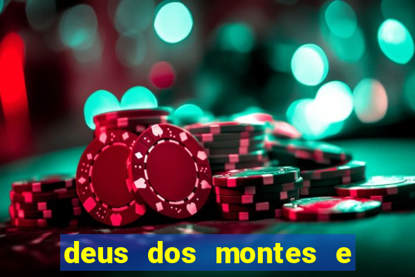 deus dos montes e dos vales